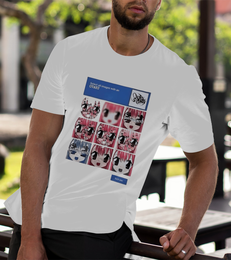 Select All Images With An Otaku Anime Aesthetic CAPTCHA Meme T-Shirt
