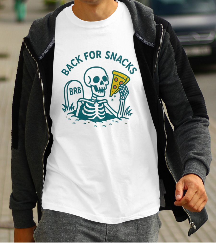Skeleton BRB Back For Snacks Pizza Slice T-Shirt
