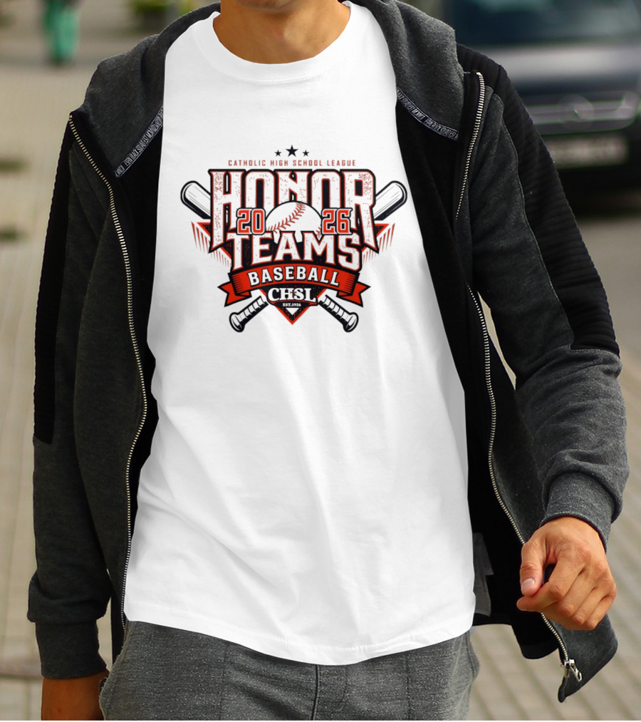 Catholic High School League 2026 Honor Teams Baseball CHSL T-Shirt