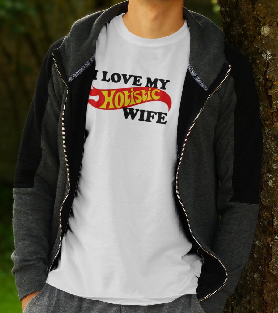 I Love My Hotistic Wife Flames T-Shirt