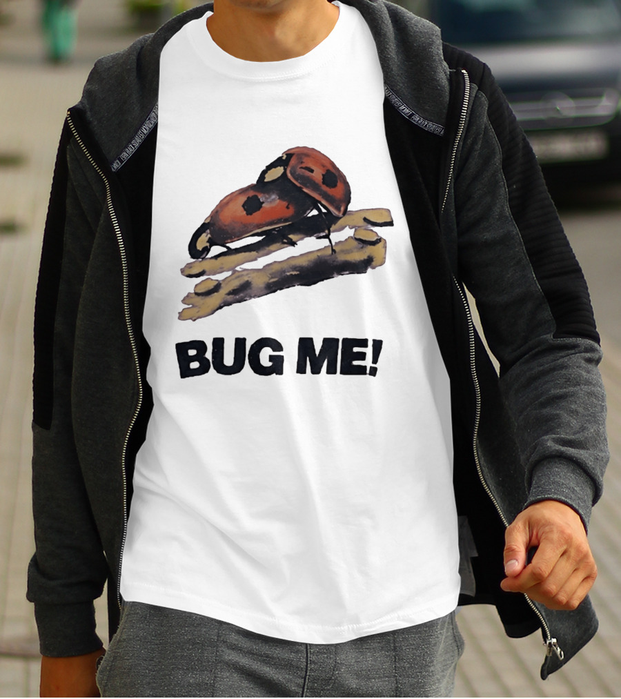 Bug Me Ladybug T-Shirt