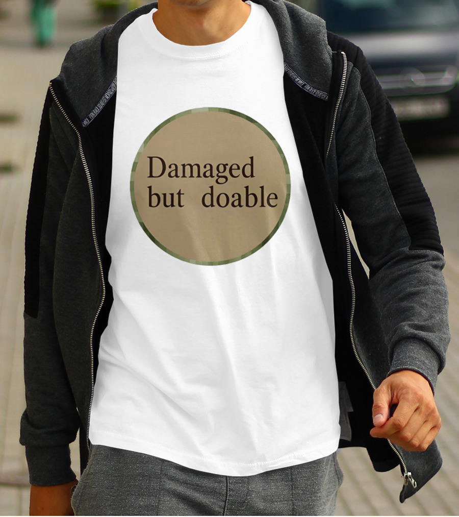 Damaged But Doable Circle T-Shirt