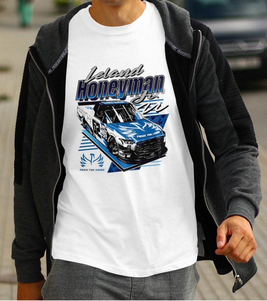 Leland Honeyman Jr NASCAR Craftsman Truck Series From The Ashes Racing Truck T-Shirt