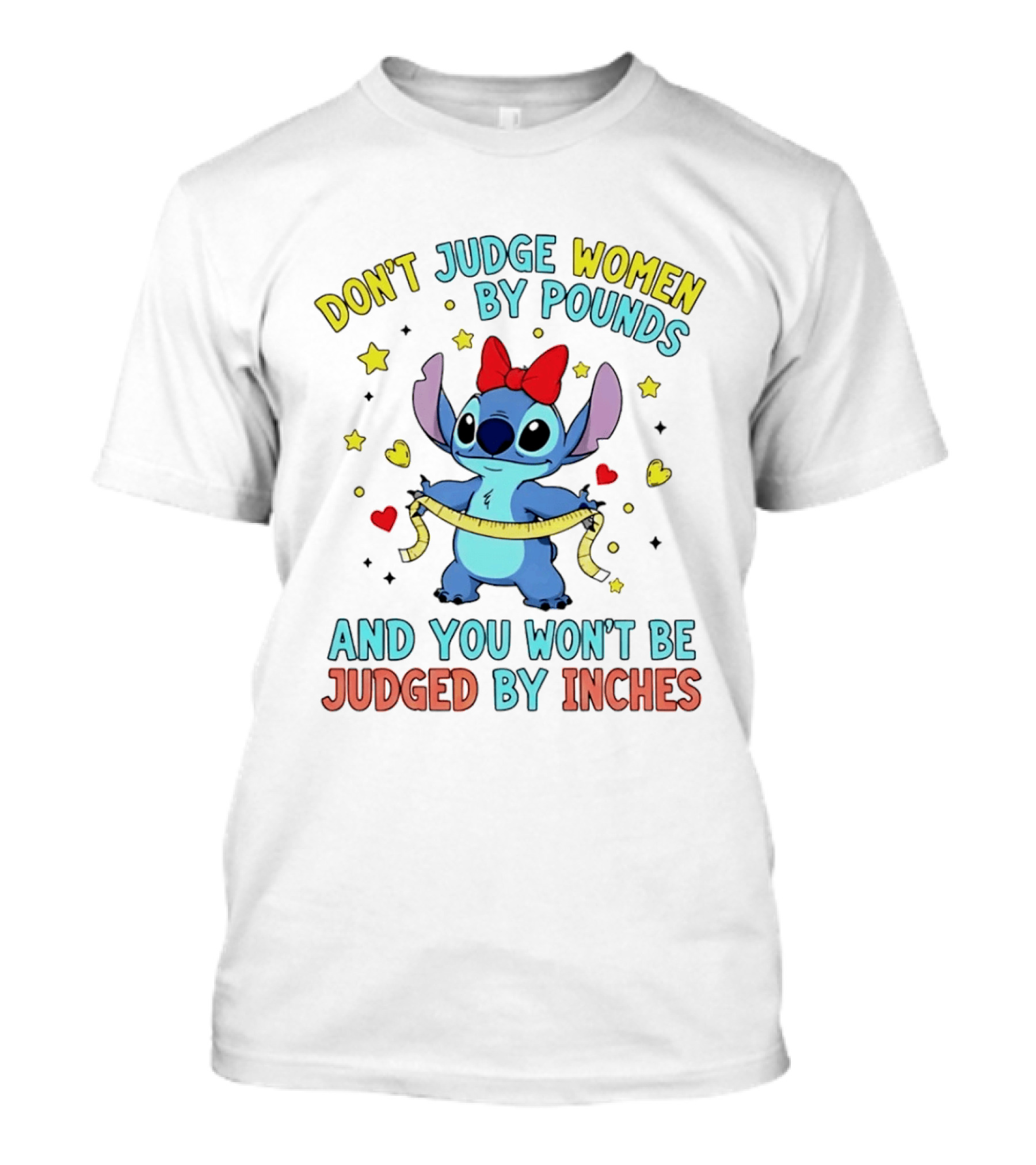 Don't Judge Women By Pounds Stitch With Hearts And Stars T-Shirt
