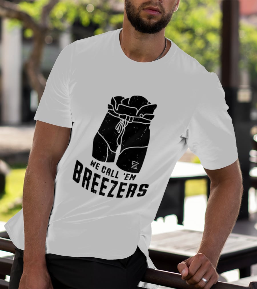 We Call 'Em Breezers Hockey Pants T-Shirt