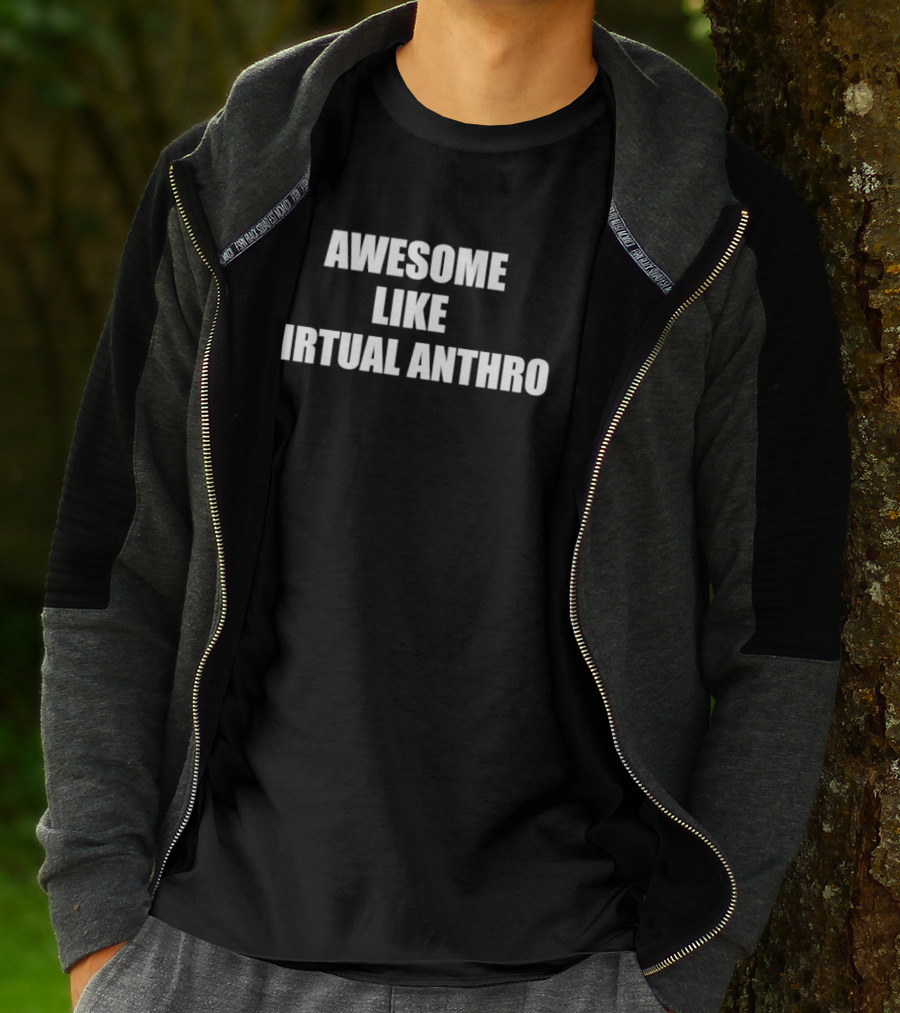 Awesome Like Virtual Anthro T-Shirt