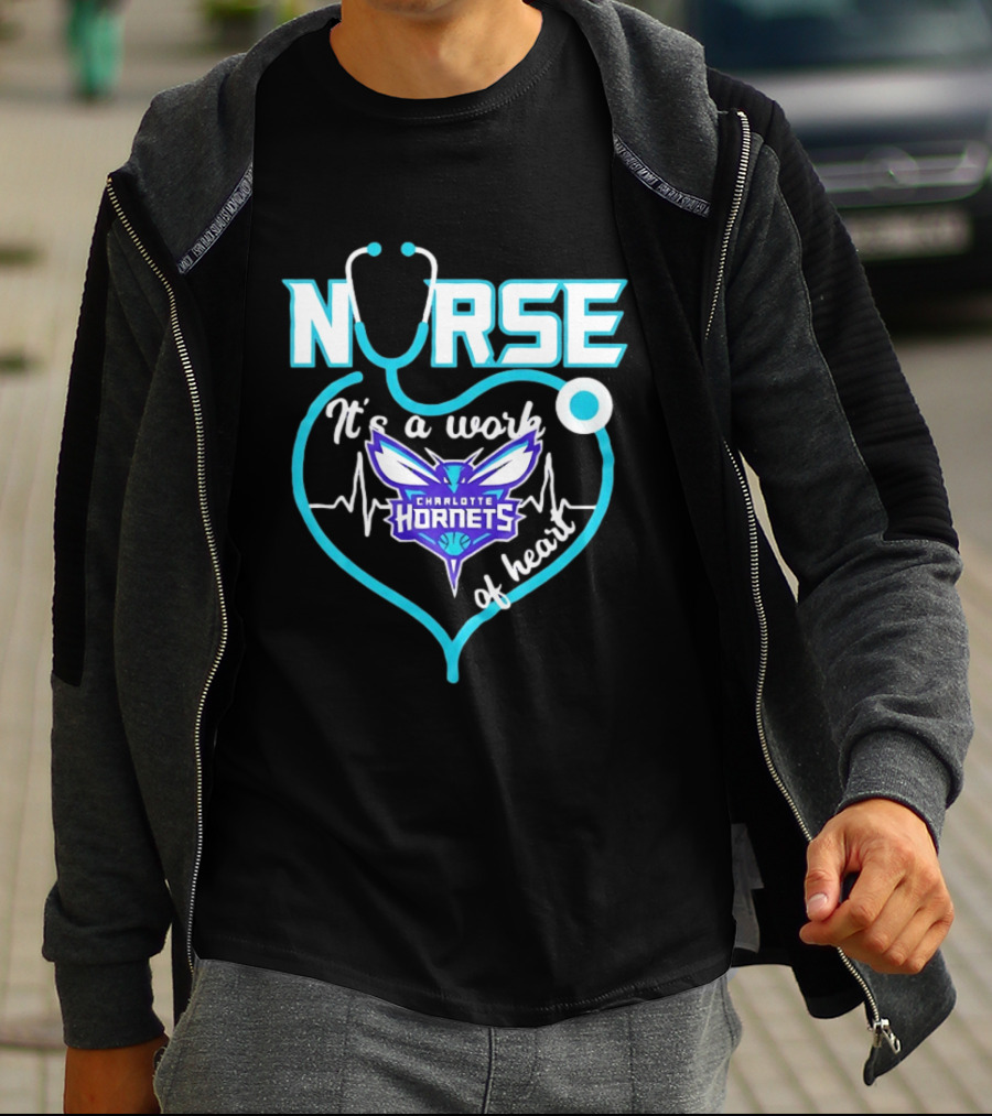 Charlotte Hornets Nurse It's A Work Of Heart Stethoscope Shaped Heart NBA T-Shirt