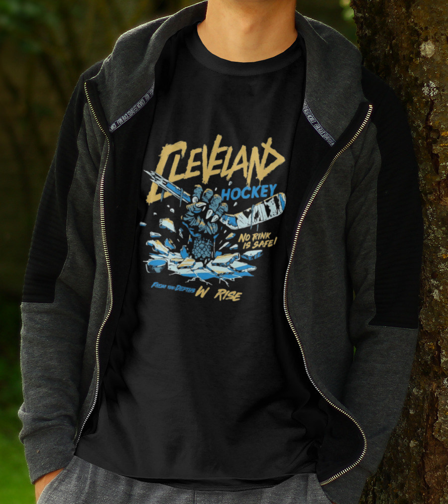 Cleveland Monsters Hockey No Rink Is Safe From The Depths We Rise T-Shirt