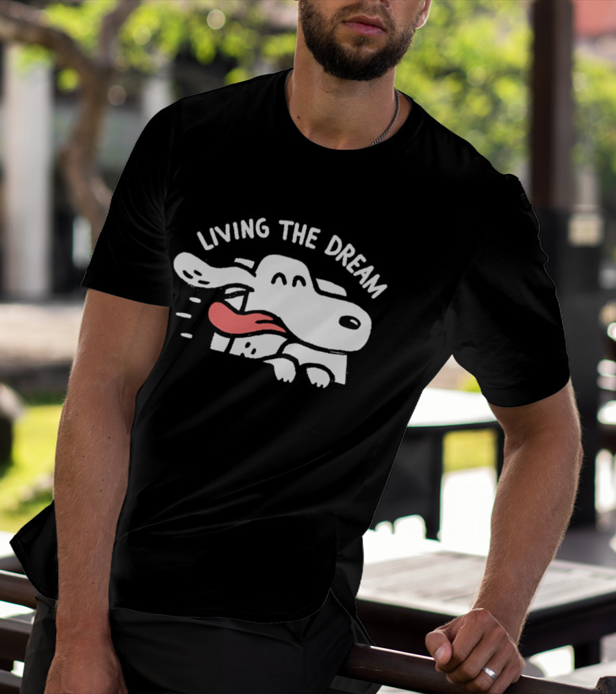 Living The Dream Dog Days T-Shirt