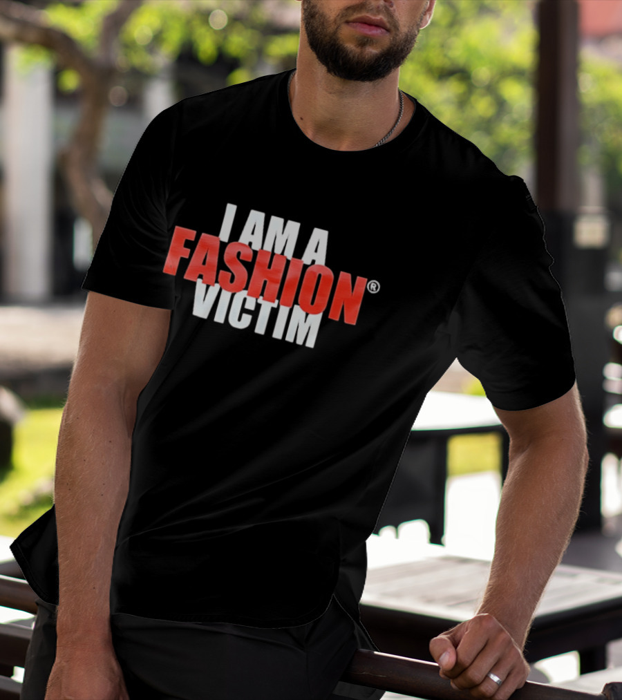 I Am A Fashion Victim Bold Red T-Shirt
