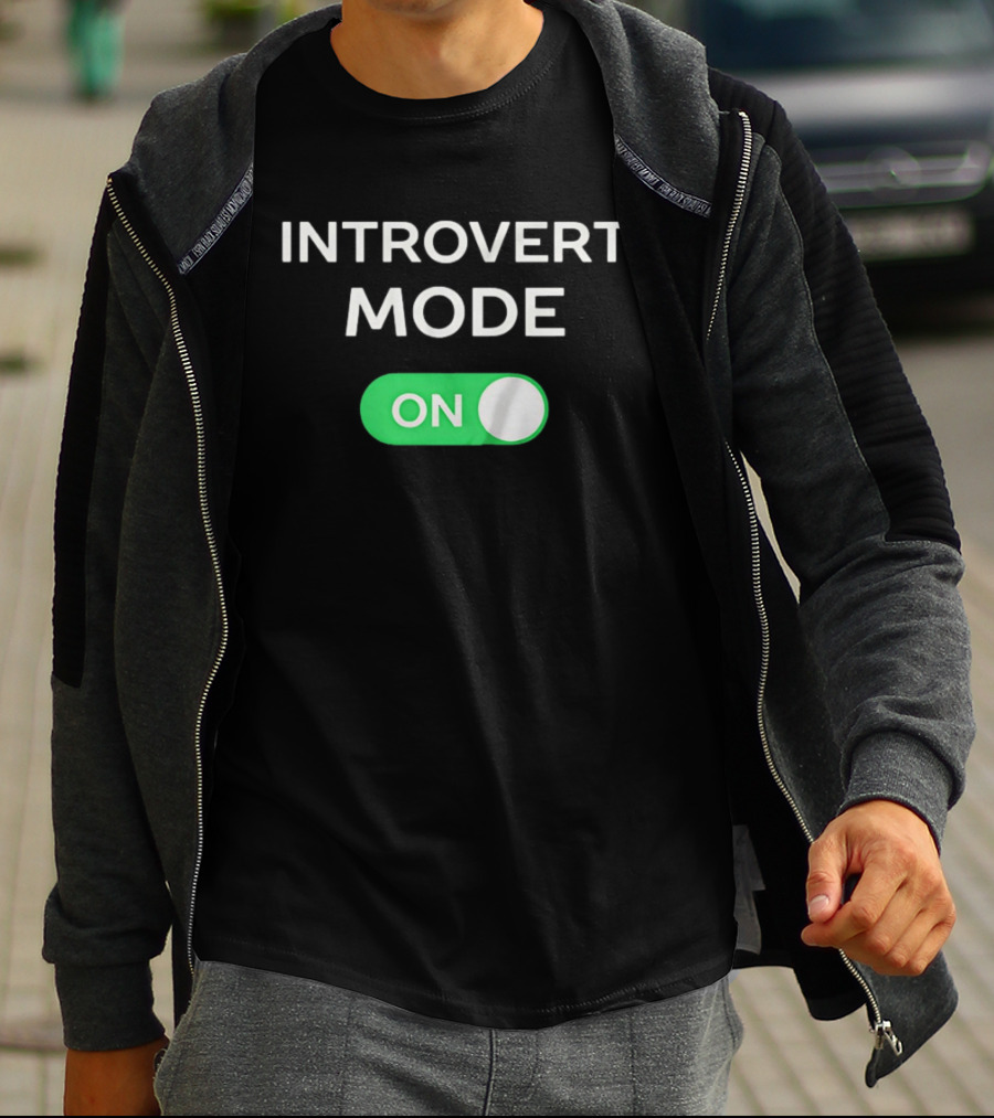 Introvert Mode On Switch Activation T-Shirt