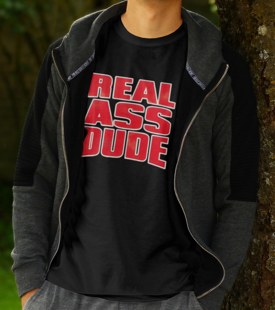 Luis J Gomez Real Ass Dude Standout T-Shirt