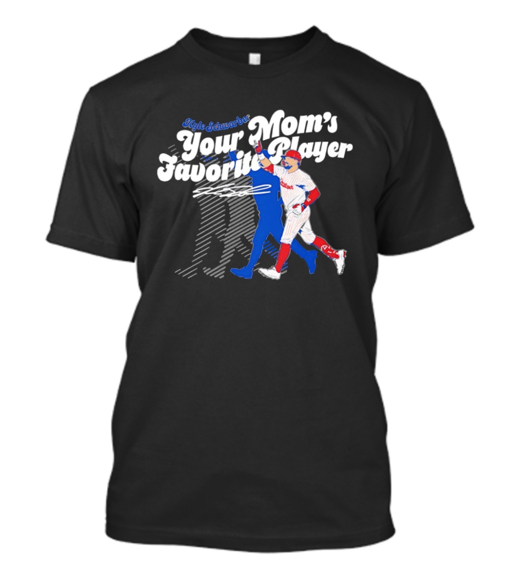 Kyle Schwarber Your Mom's Favorite Player Philadelphia Phillies Baseball Signature T-Shirt