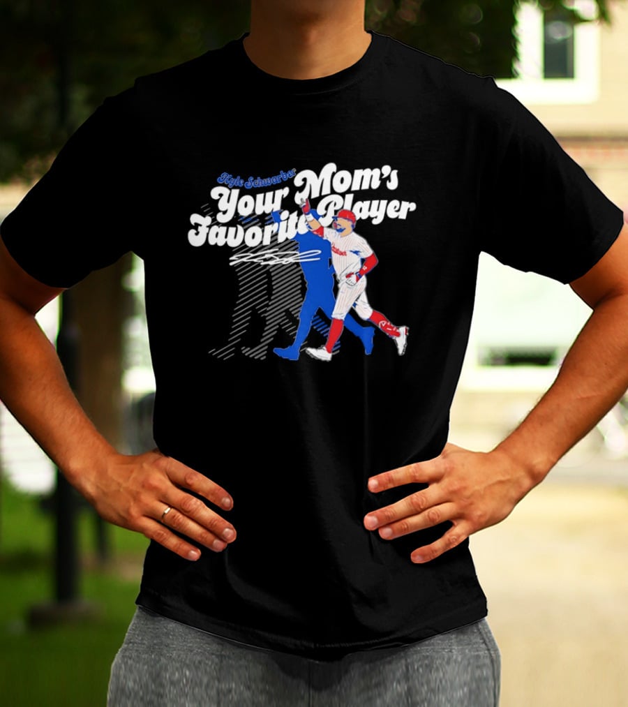 Kyle Schwarber Your Mom's Favorite Player Philadelphia Phillies Baseball Signature T-Shirt
