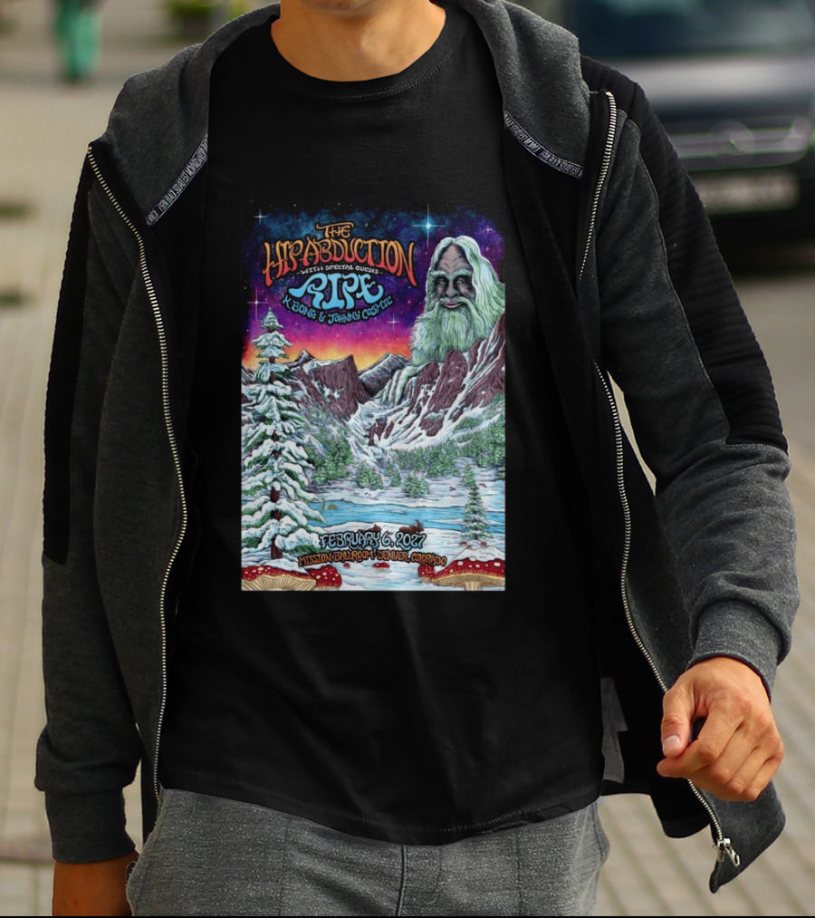 The Hipabduction February 6 2027 Mission Ballroom Denver CO Pipe K Bong Johnny Cosmic T-Shirt