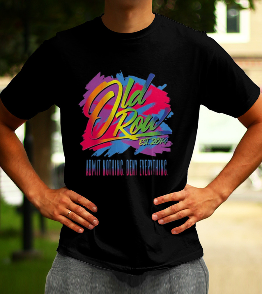 Old Row Neon Stroke EST 2014 Admit Nothing Own Everything T-Shirt