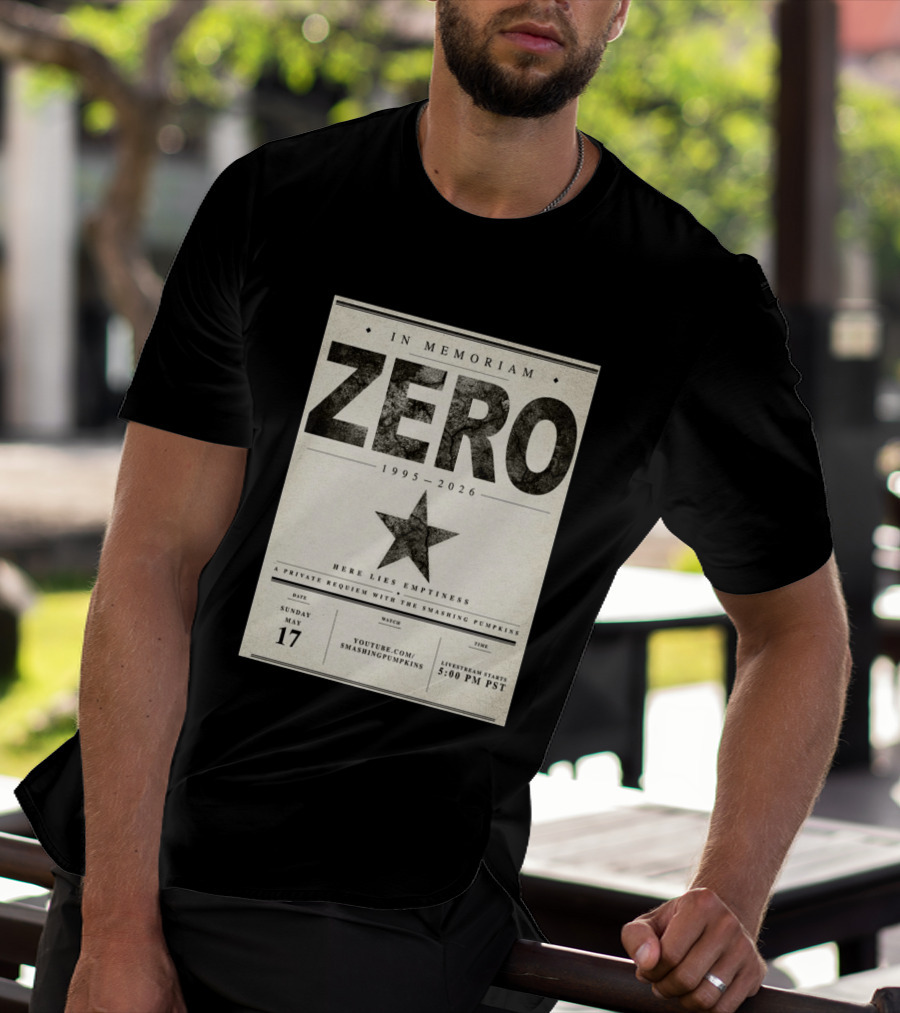 In Memoriam Zero 1995 2026 A Private Requiem With The Smashing Pumpkins May 17 Livestream 5:00 PM PST T-Shirt