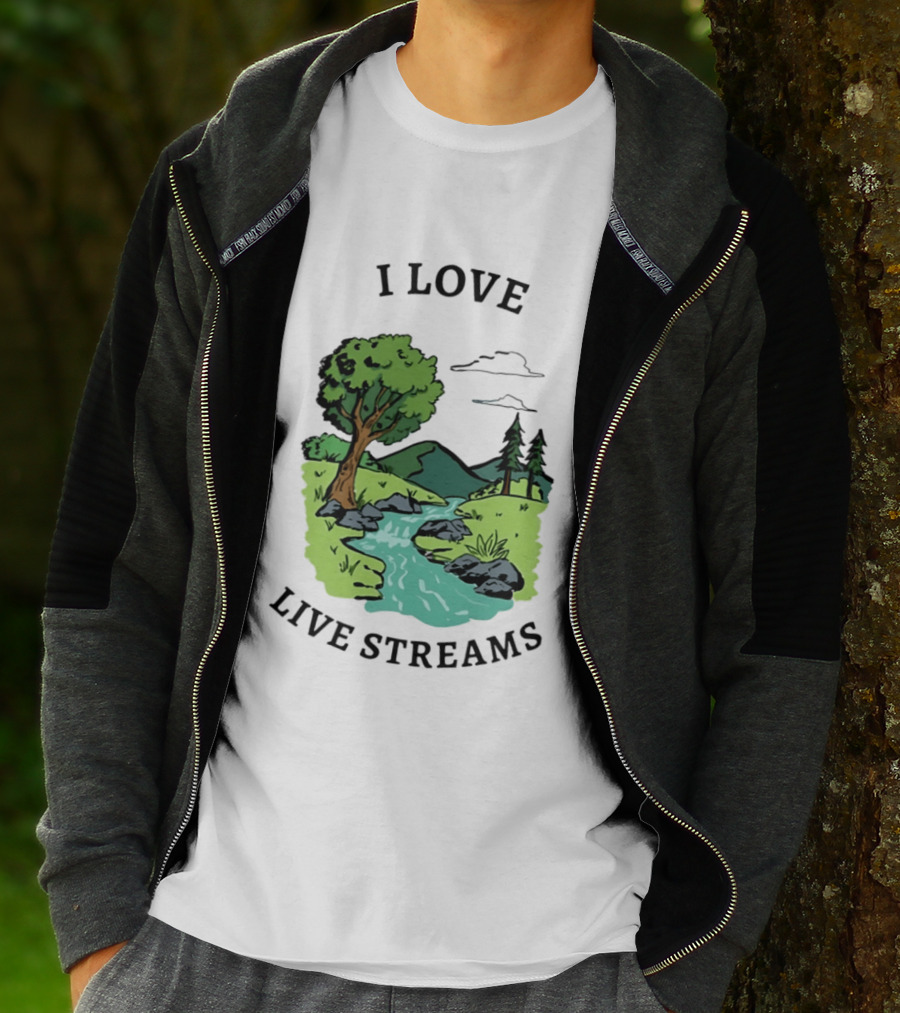 I Love Live Streams Nature Landscape With Trees And River T-Shirt