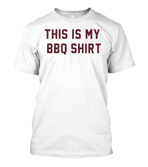 This Is My BBQ T-Shirt