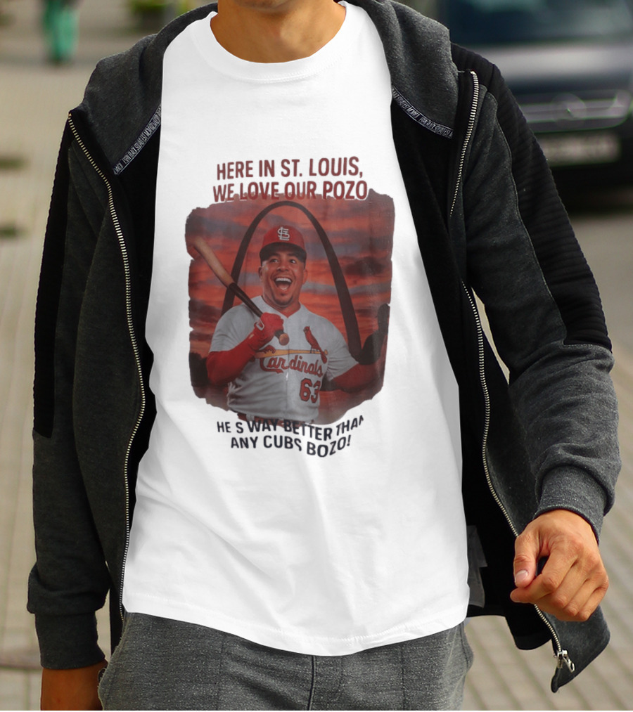 Here In St. Louis We Love Our Pozo He's Way Better Than Any Cubs Bozo T-Shirt