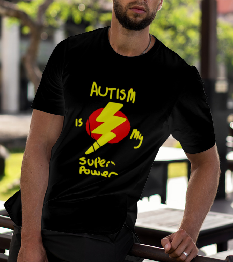 Autism Is My Super Power Lightning Bolt T-Shirt