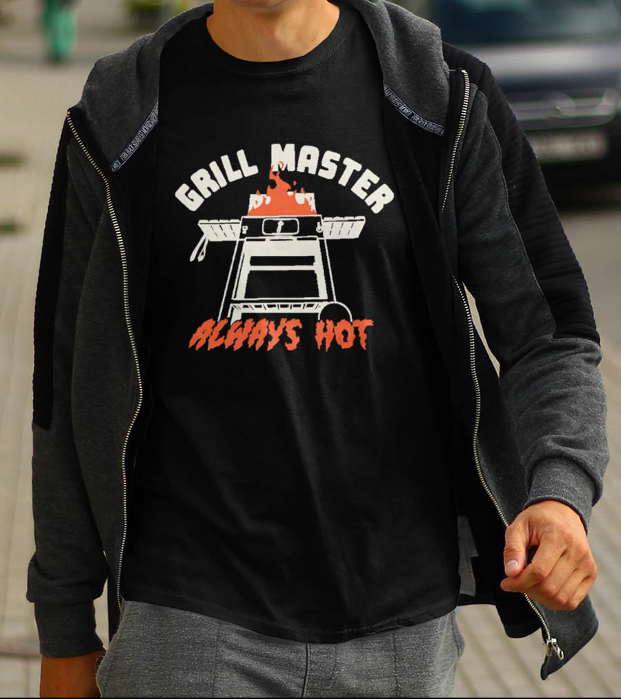 Grill Master Always Hot BBQ Flame Cooking T-Shirt