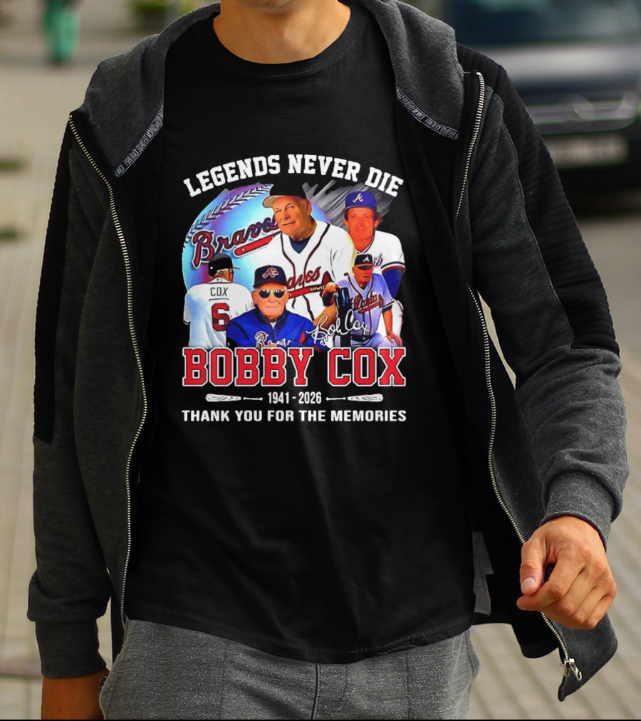 Legends Never Die Bobby Cox Atlanta Braves Baseball 1941 2026 Thank You For The Memories T-Shirt