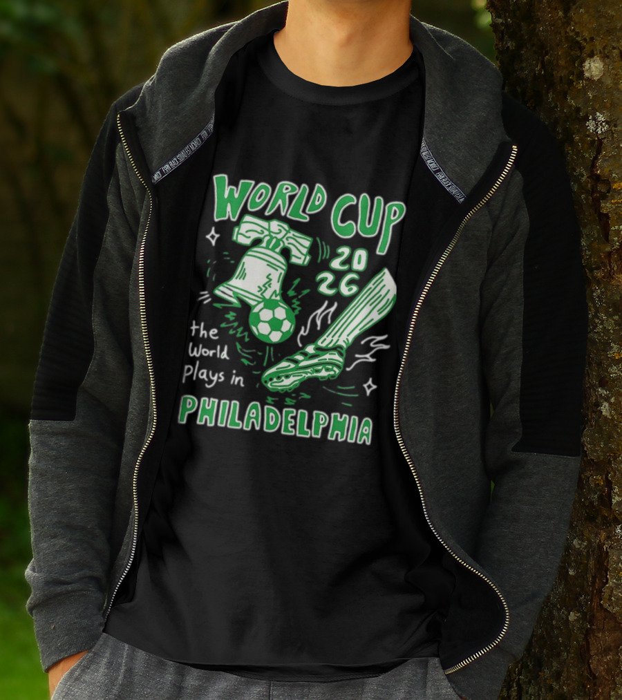 Liberty Bell Kicking Soccer Ball World Cup 2026 The World Plays In Philadelphia T-Shirt