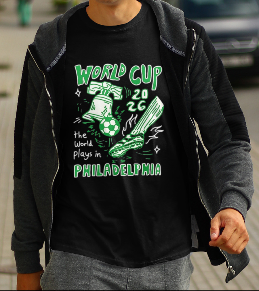Liberty Bell Kicking Soccer Ball World Cup 2026 The World Plays In Philadelphia T-Shirt