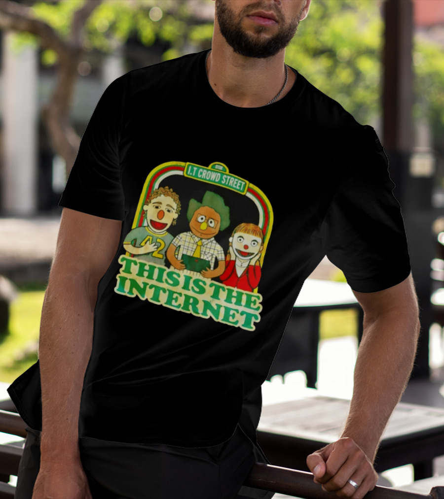 The IT Crowd Street This Is The Internet 0118 Muppet T-Shirt