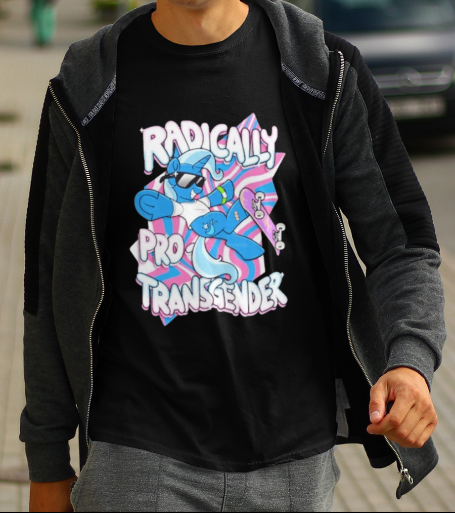 Radically Pro Transgender Skateboarding Unicorn With Sunglasses T-Shirt