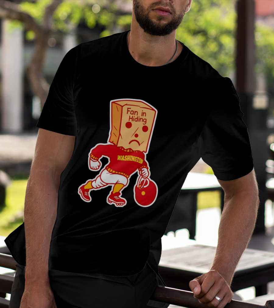 Washington Commanders Fan In Hiding Paper Bag Football Humor T-Shirt