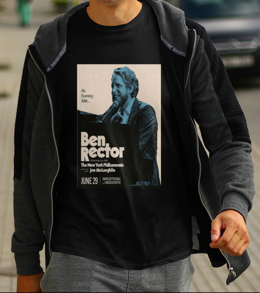 An Evening With Ben Rector The New York Philharmonic Jon McLaughlin June 29 David Geffen Hall Lincoln Center T-Shirt