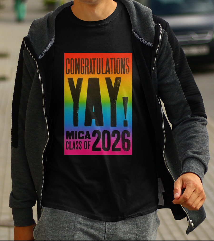 Congratulations Yay Mica Class Of 2026 Rainbow T-Shirt