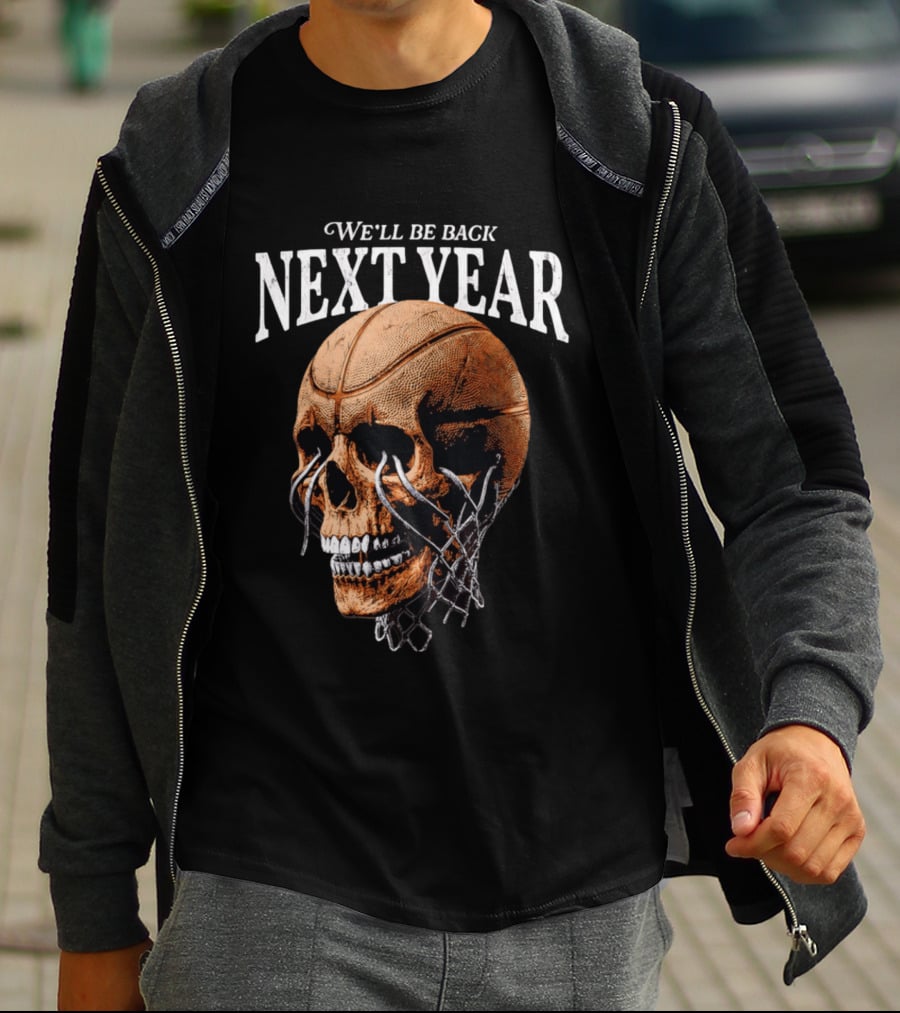Minnesota Timberwolves Skull We'll Be Back Next Year Basketball Net T-Shirt