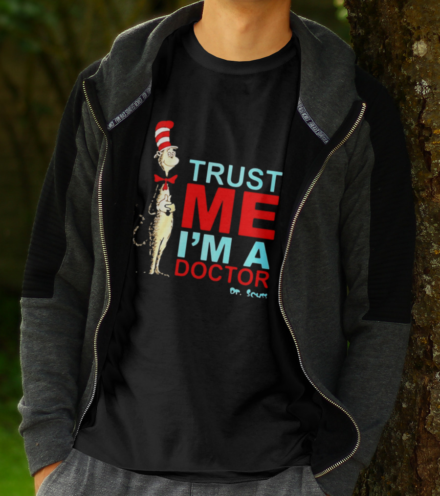 Dr Seuss Cat In The Hat Trust Me I'm A Doctor T-Shirt