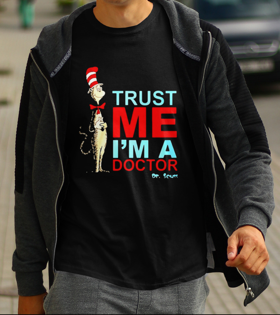 Dr Seuss Cat In The Hat Trust Me I'm A Doctor T-Shirt