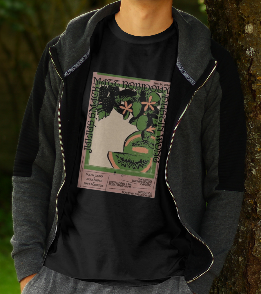 May 24 2026 The Crown Oakland Dustin Wong Julius Smack Matt Robidoux T-Shirt