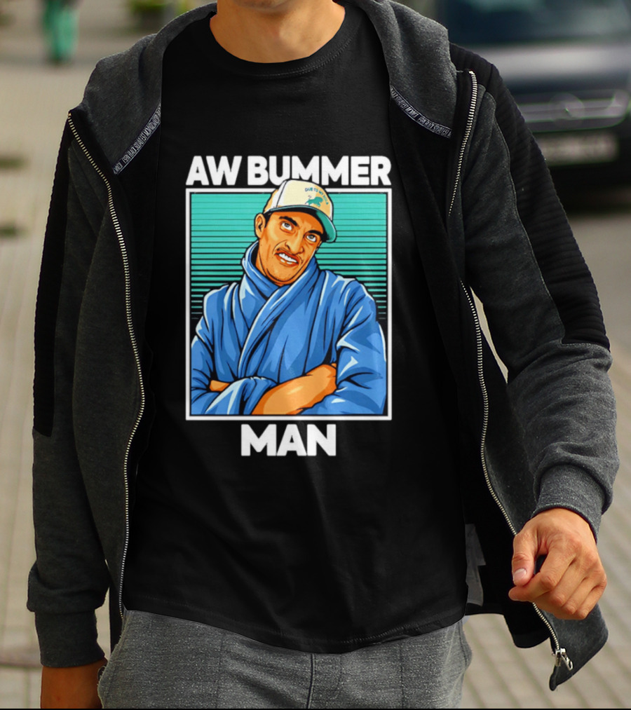 AW Bummer Man PE Guy Due To Stew Cap T-Shirt