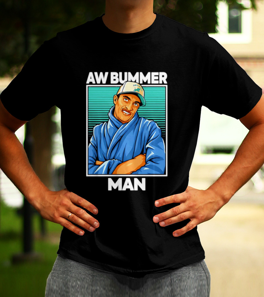 AW Bummer Man PE Guy Due To Stew Cap T-Shirt