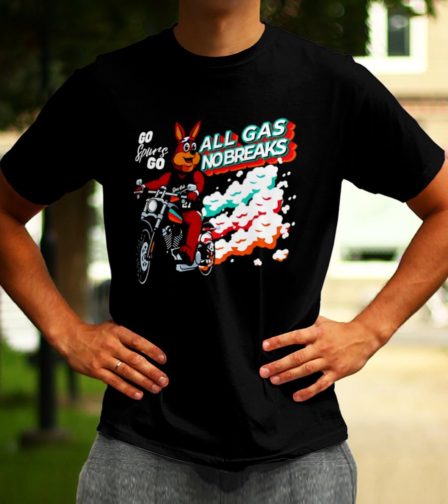 San Antonio Spurs Coyote Go Spurs Go All Gas No Breaks T-Shirt