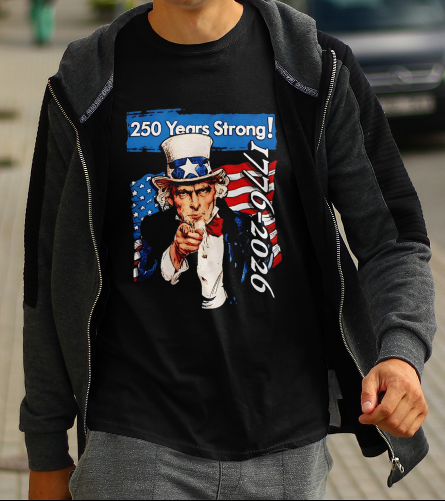 Uncle Sam 250 Years Strong 1776 2026 American Patriotic Celebration T-Shirt