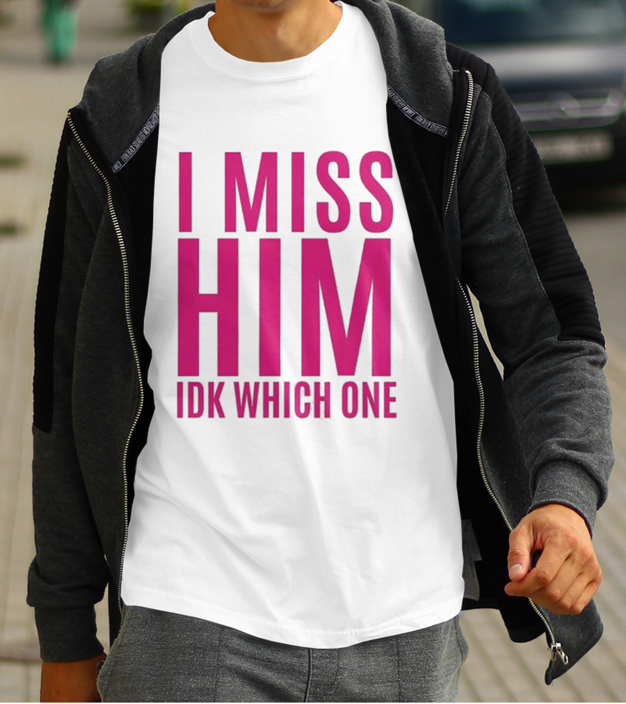 Jayda Cheaves I Miss Him IDK Which One Pink T-Shirt