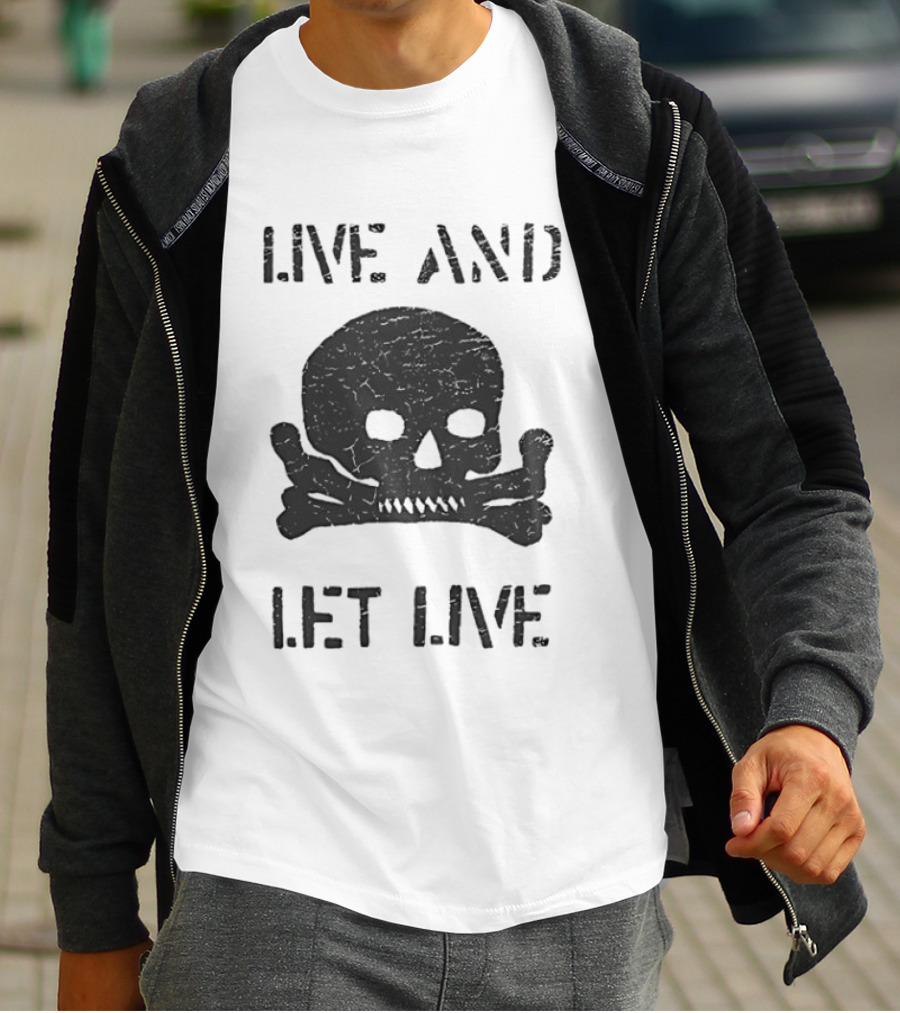 Live And Let Live Skull Crossbones Chase Adams T-Shirt