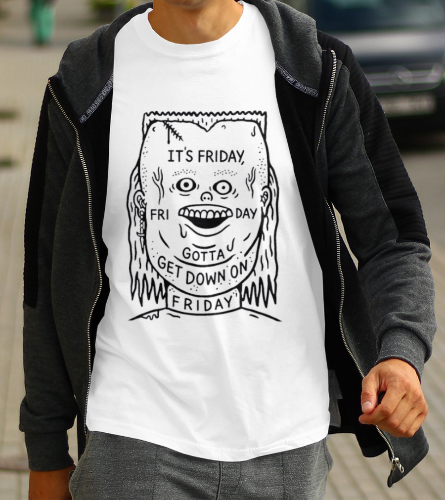 It's Friday Gotta Get Down On Friday Face T-Shirt