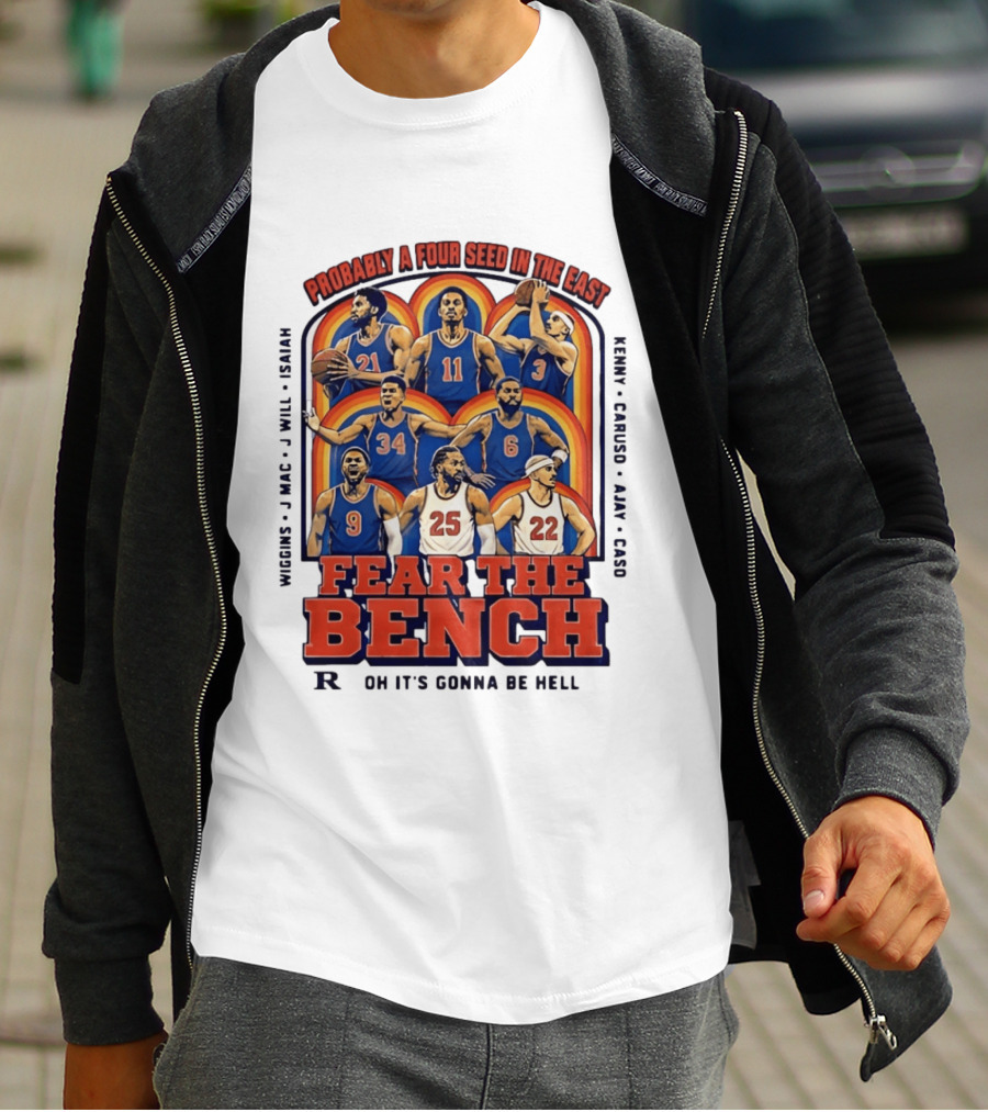 Probably A Four Seed In The East Fear The Bench Oklahoma City Thunder Basketball Players T-Shirt