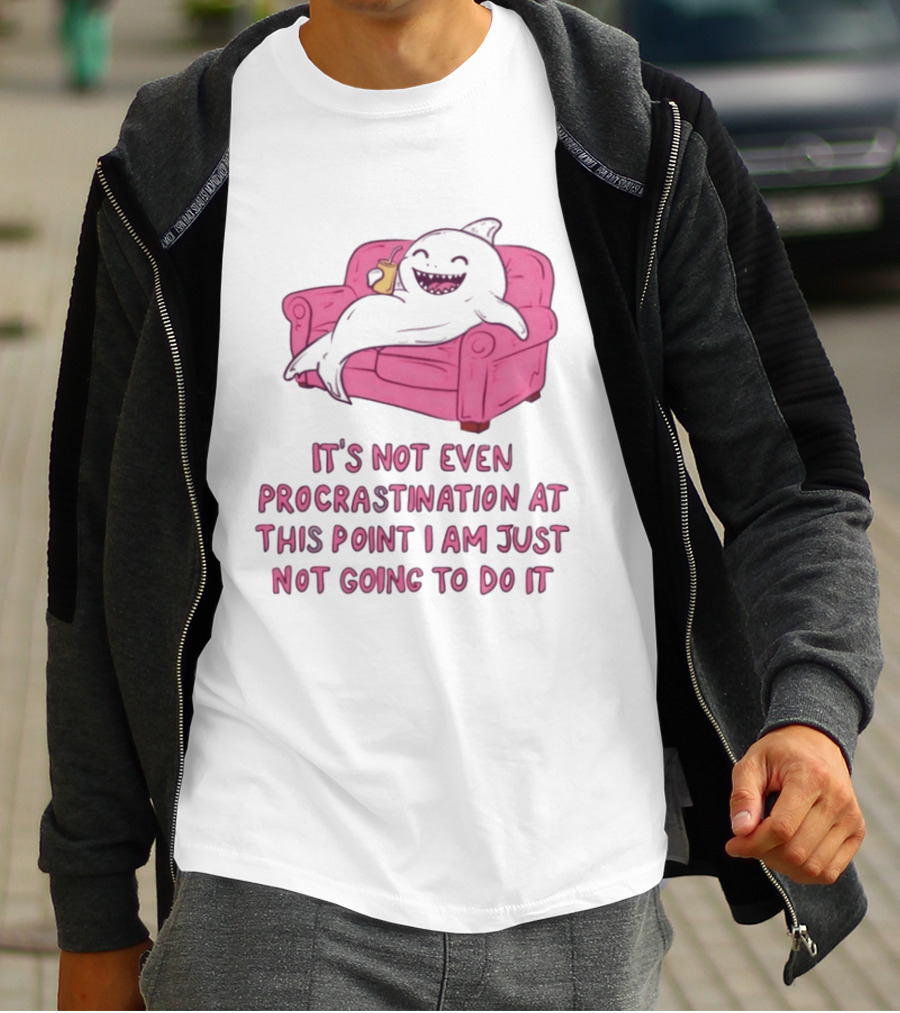 Lazy Shark On Couch It's Not Even Procrastination At This Point I Am Just Not Going To Do It T-Shirt