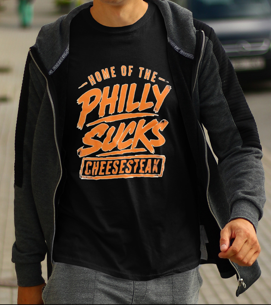Home Of The Philly Sucks Cheesesteak Distressed Grunge T-Shirt