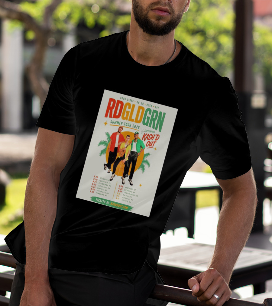 RDGLDGRN Summer Tour 2026 Good Vibes Go Go Rock Rap Supporting Kash'd Out T-Shirt