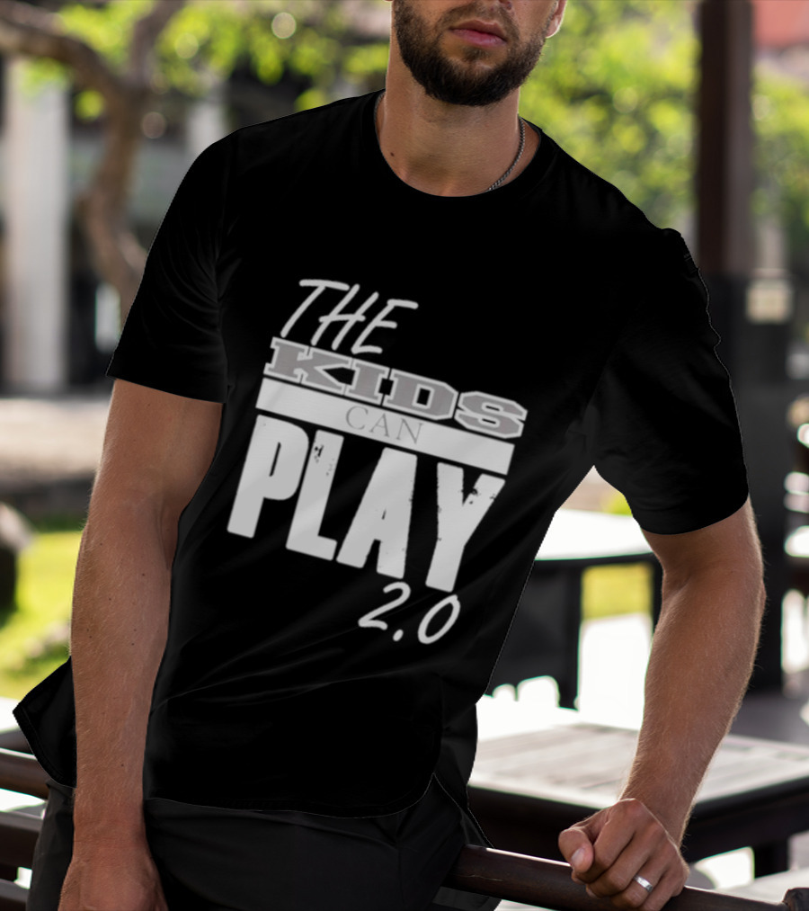 The Kids Can Play 2.0 T-Shirt
